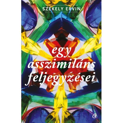 Egy asszimilans feljegyzesei - Szekely Ervin