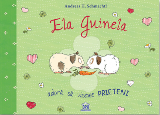 Ela Guinela adora sa viseze prieteni - Andreas H. Schmachtl