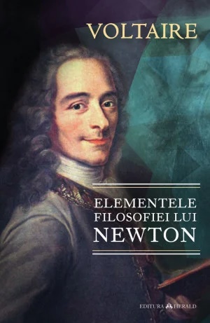 Elementele filosofiei lui Newton - Voltaire