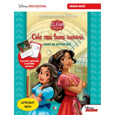 Elena din Avalor. Cele mai bune surori. Caiet de activitati pentru grupa mica - Disney