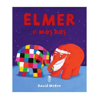 Elmer si Mos Ros - David McKee