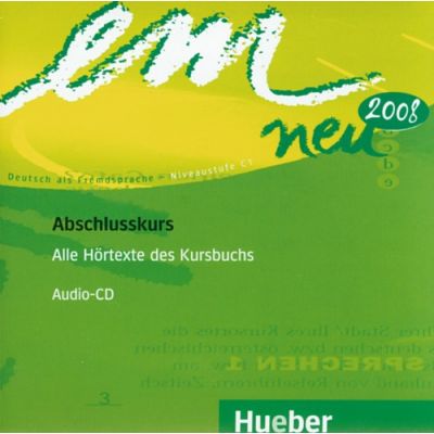 em neu 2008 Abschlusskurs Audio-CD - Michaela Perlmann-Balme, Susanne Schwalb, Dorte Weers