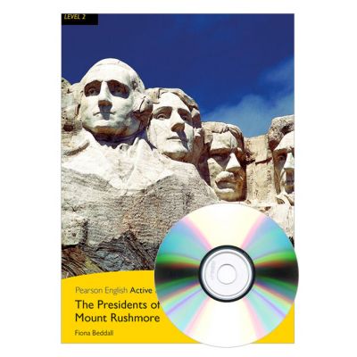 English Active Readers Level 2. The Presidents of Mount Rushmore Book + CD - Fiona Beddall