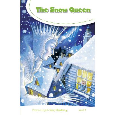 English Story Readers Level 4. The Snow Queen