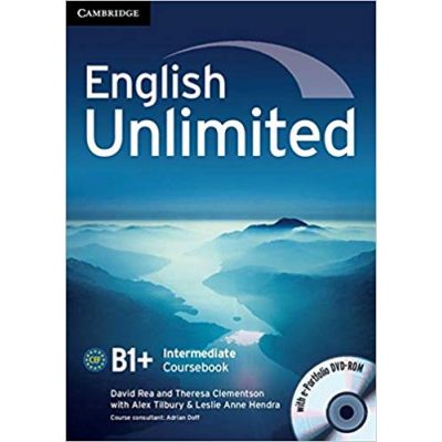 English Unlimited Intermediate Coursebook with e-Portfolio - David Rea, Theresa Clementson, Alex Tilbury, Leslie Anne Hendra