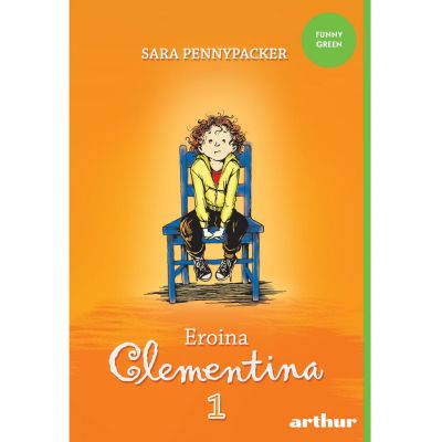 Eroina Clementina #1 - Sara Pennypacker
