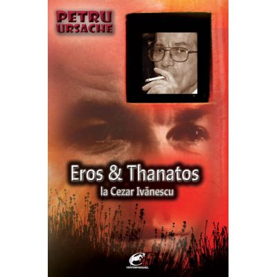 Eros &amp; Thanatos la Cezar Ivanescu - Petru Ursache