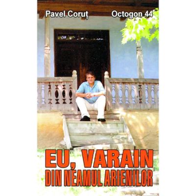 Eu, Varain din neamul arienilor - Pavel Corut