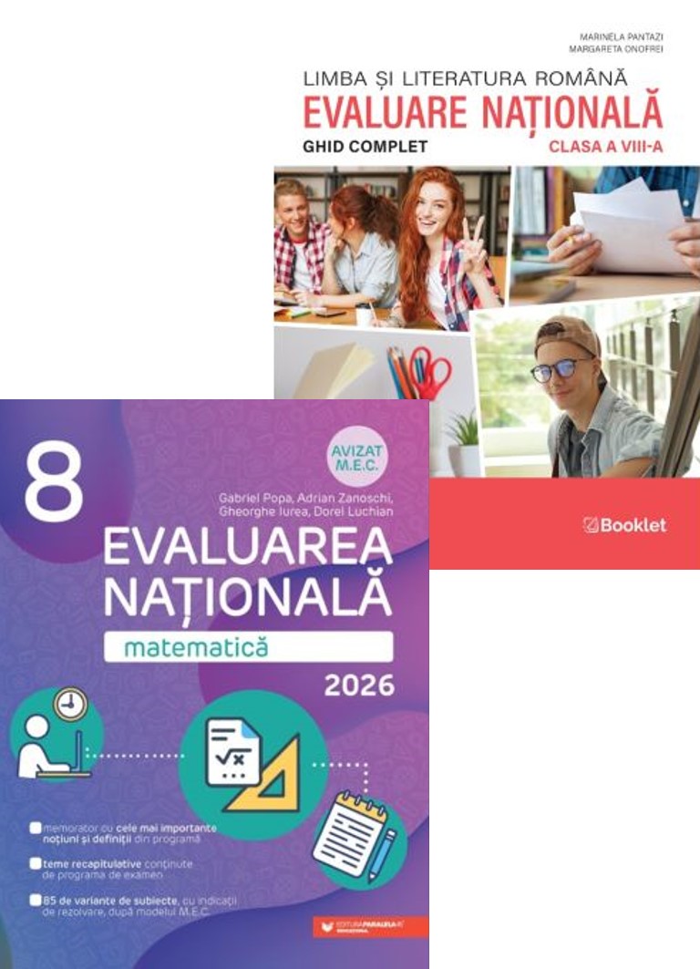 Pachet Evaluarea Nationala 2026 Clasa a 8-a. Matematica si Ghid complet pentru Limba si literatura romana - Gabriel Popa Marinela Pantazi