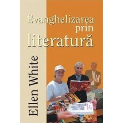 Evanghelizarea prin literatura - Ellen G. White