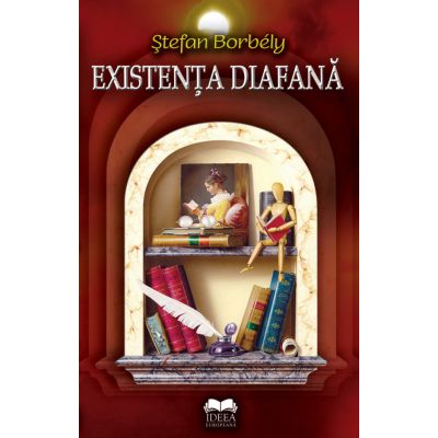 Existenta diafana - Stefan Borbely