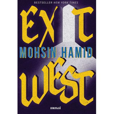 Exit West - Mohsin Hamid