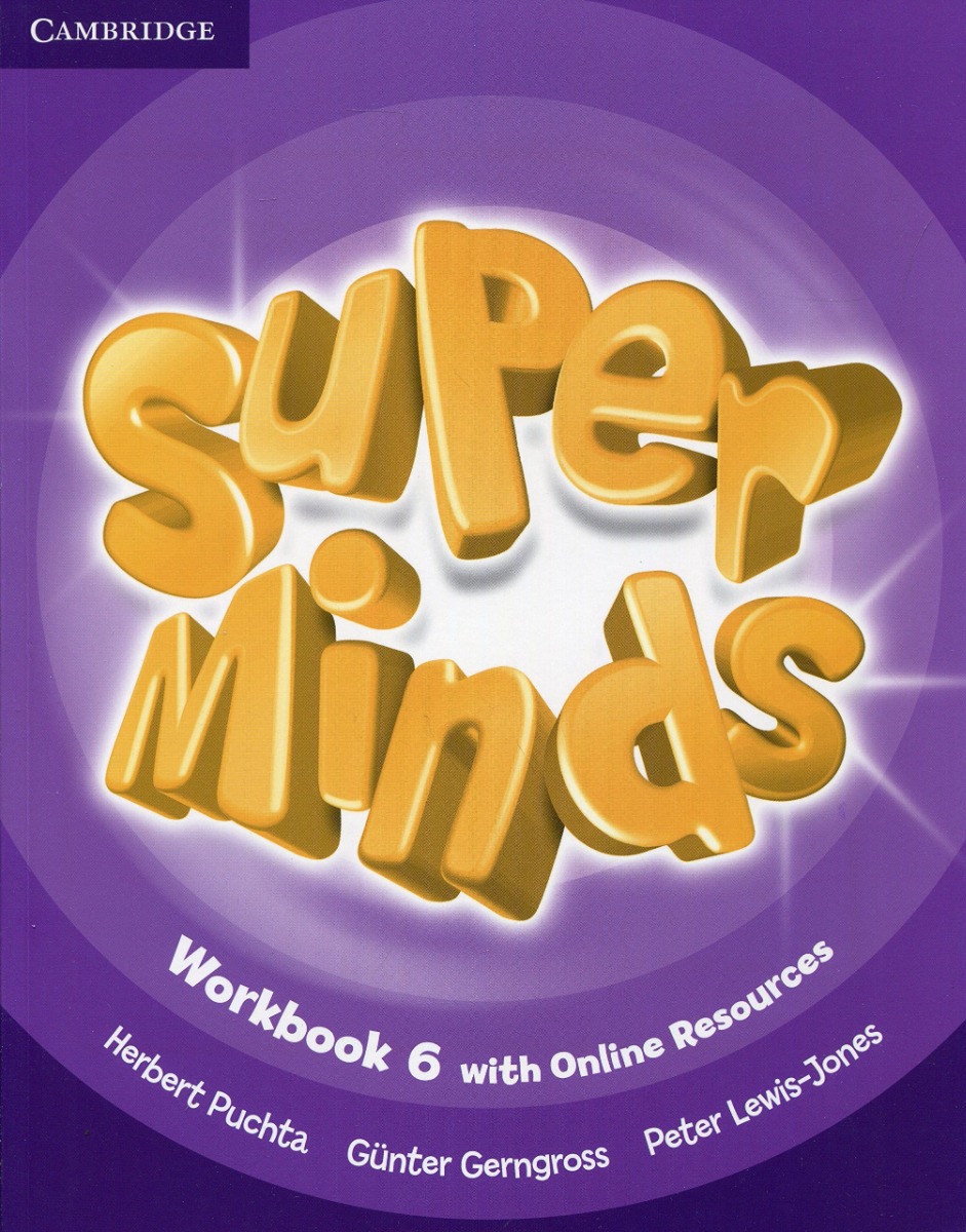 Super Minds Level 6, Workbook with Online Resources - Herbert Puchta, Gunter Gerngross, Peter Lewis-Jones