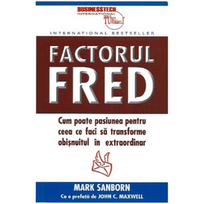 Factorul Fred - Mark Sanborn