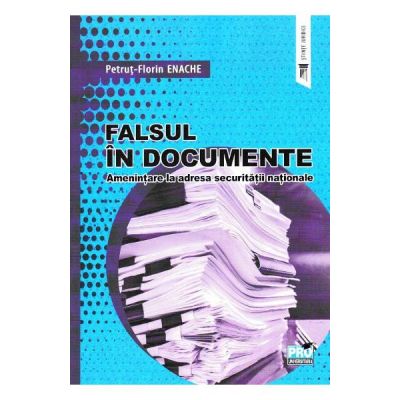 Falsul in documente - Petrut-Florin Enache