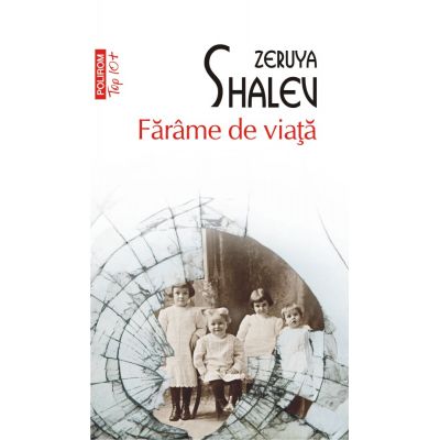 Farame de viata (editie de buzunar) - Zeruya Shalev