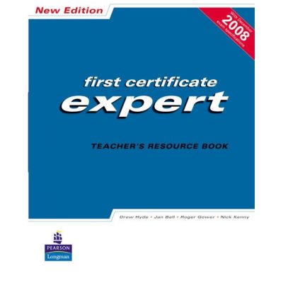 FCE Expert New Edition Teacher\'s Resource book - Drew Hyde