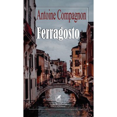 Ferragosto – Antoine Compagnon
