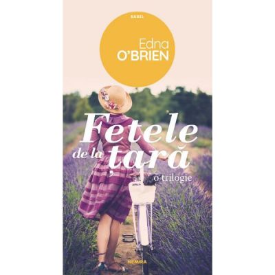 Fetele de la tara - Edna O\'Brien