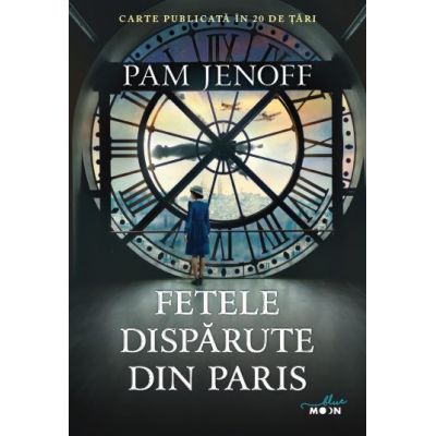 Fetele disparute din Paris - Pam Jenoff