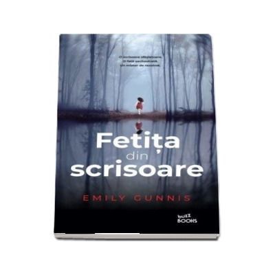 Fetita din scrisoare - Emily Gunnis