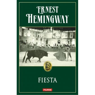 Fiesta - Ernest Hemingway