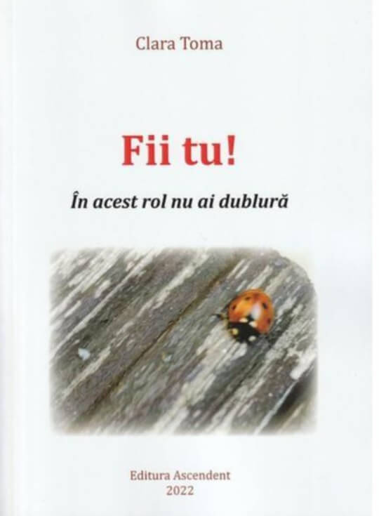 Fii tu In acest rol nu ai dublura - Clara Toma