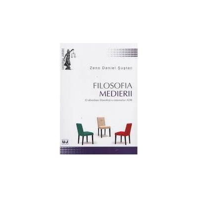 Filosofia medierii - Zeno Sustac