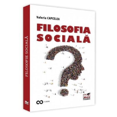 Filosofia sociala - Valeriu Capcelea