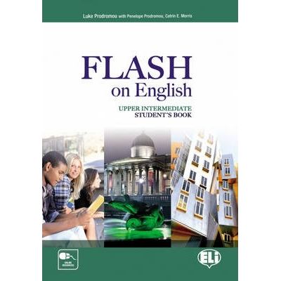 Flash on English Upper-Intermediate Student\'s Book - Luke Prodromou