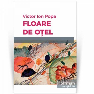 Floare de otel - Victor Ion Popa