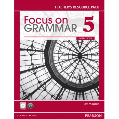 Focus on Grammar 5 Teacher\'s Resource Pack with CD-ROM, 4th Edition