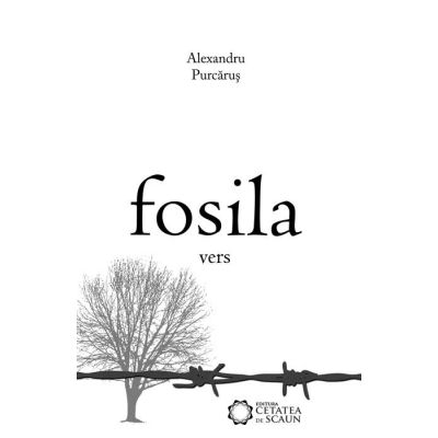 Fosila vers - Alexandru Purcarus