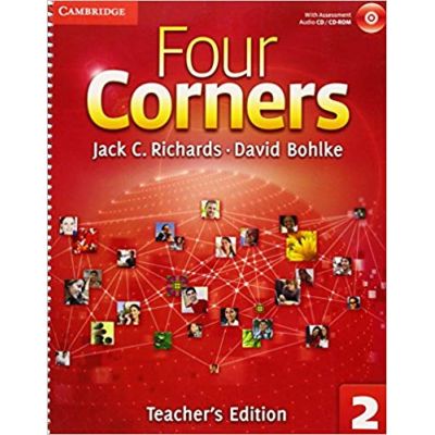 Four Corners Level 2 Teacher\'s Edition with Assessment Audio CD/CD-ROM - Jack C. Richards, David Bohlke