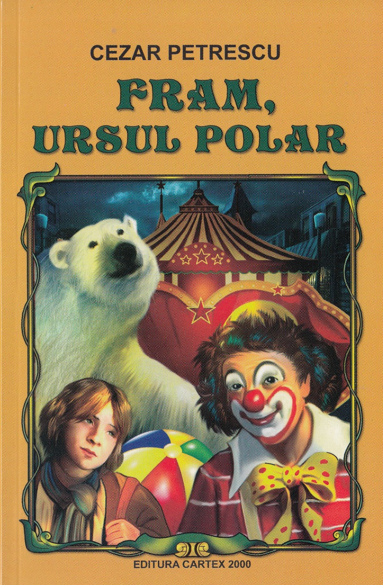 Fram, ursul polar ( Cezar Petrescu )