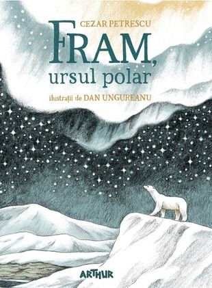 Fram, ursul polar - Cezar Petrescu