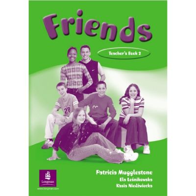 Friends Level 2 Teacher\'s Book - Patricia Mugglestone