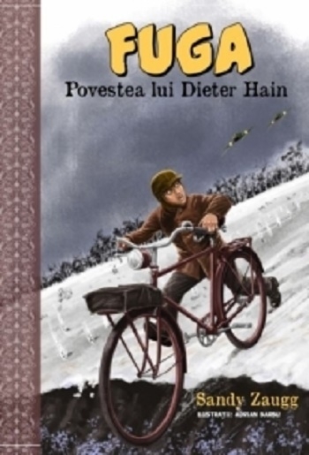 Fuga. Povestea lui Dieter Hain - Sandy Zaugg