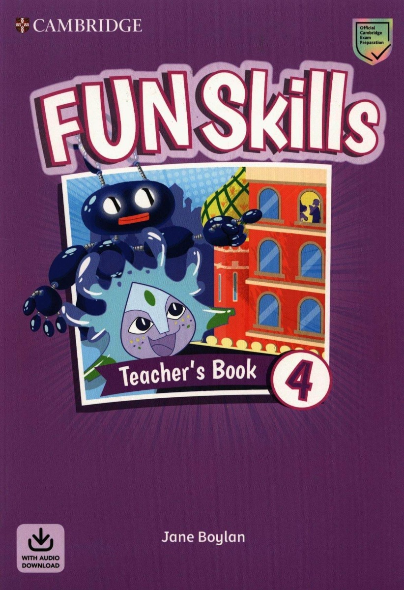 Fun Skills Level 4, Teacher\'s Book with Audio Download - Jane Boylan
