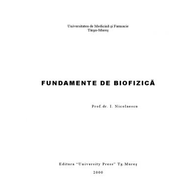 Fundamente de biofizica - Ioan Nicolaescu