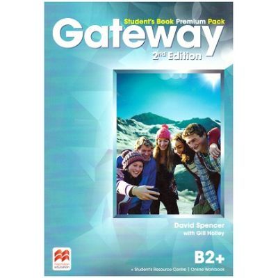 Gateway Student\'s Book Premium Pack, 2nd Edition, B2+ - David Spencer, Gill Holley