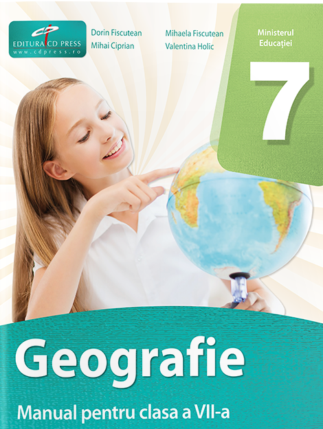 Geografie. Manual pentru clasa a 7-a - Dorin Fiscutean