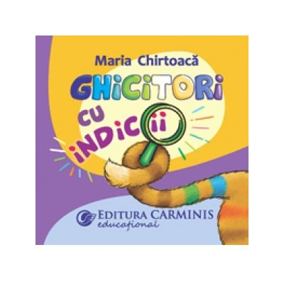 Ghicitori cu indicii - Maria Chirtoaca