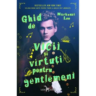 Ghid de vicii si virtuti pentru gentlemeni - Mackenzi Lee