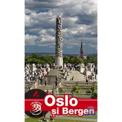 Ghid turistic OSLO si BERGEN - Florin Andreescu, Mariana Pascaru