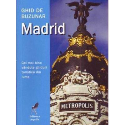 Ghid de buzunar - Madrid