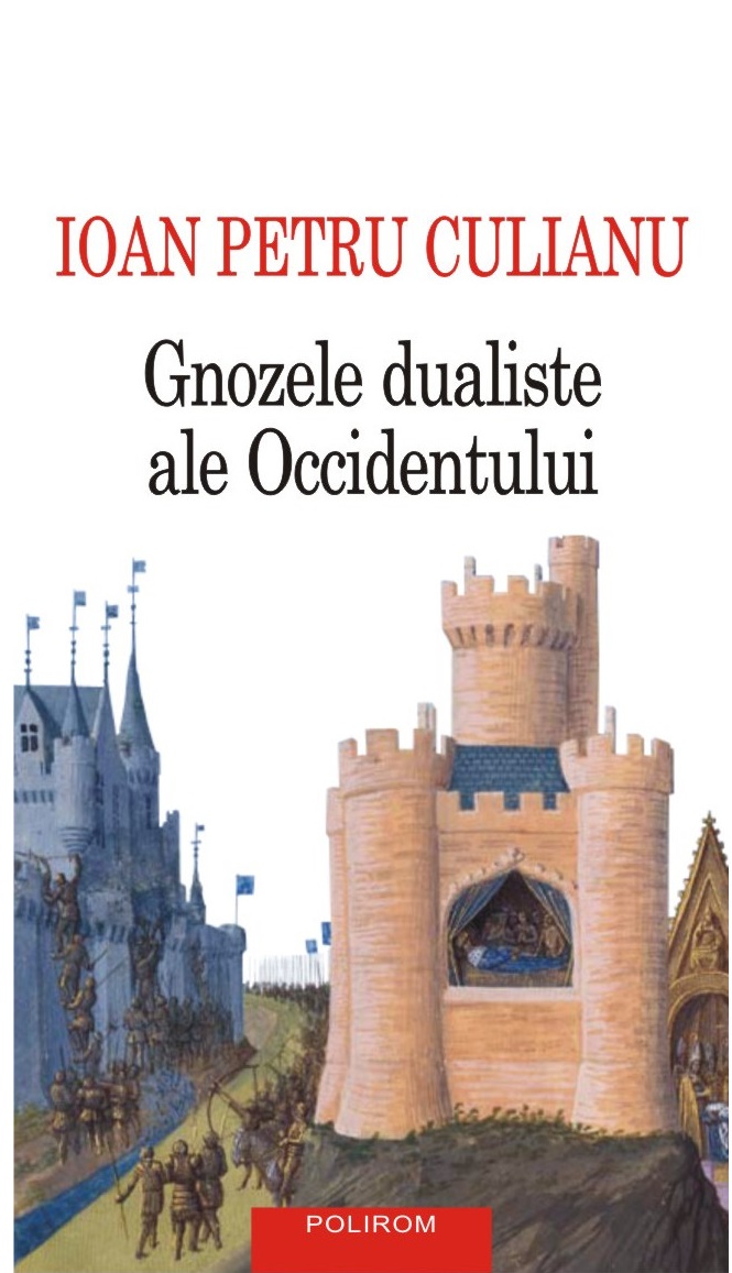 Gnozele dualiste ale Occidentului - Ioan Petru Culianu