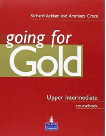Going for Gold Upper Intermediate-Coursebook, Manual pentru limba engleza clasa a 9-a - Richard Acklam, Araminta Crace