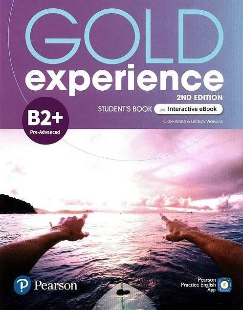 Gold Experience 2nd Edition, B2+ Pre-Advanced, Student\'s Book and Interactive eBook