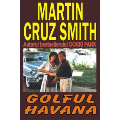 Golful Havana - Martin Cruz Smith